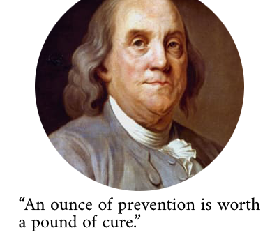 Benjamin Franklin - An ounce of prevention quote